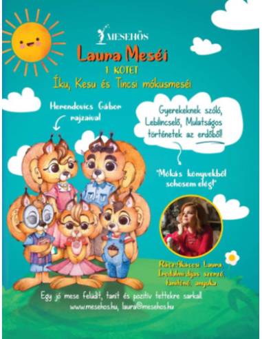 Laura Meséi 1. kötet - Íku, Kesu és Tincsi mókusmeséi