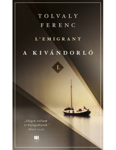 A kivándorló I. és II. kötet