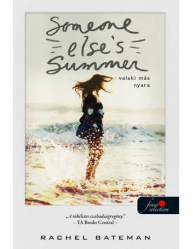 Someone Else's Summer - Valaki más nyara