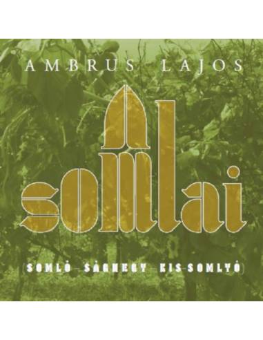 A somlai - Somló - Sághegy - Kis-Somlyó
