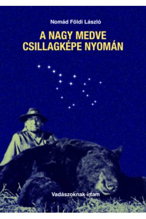 A Nagy Medve csillagképe nyomán