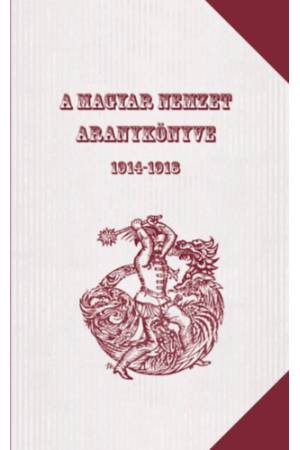 A Magyar Nemzet Aranykönyve 1914-1918