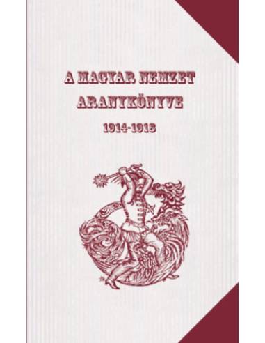 A Magyar Nemzet Aranykönyve 1914-1918