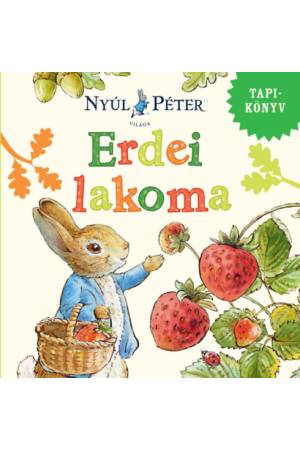 Nyúl Péter világa - Erdei lakoma