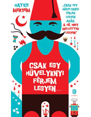Csak egy hüvelyknyi férjem legyen...