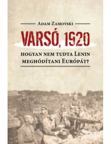 Varsó, 1920 - Adam Zamoyski