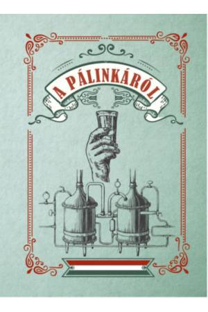 A pálinkáról