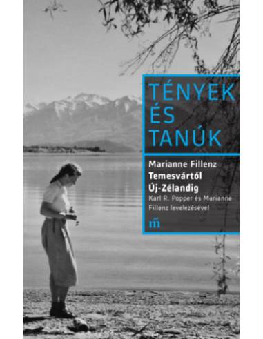 Temesvártól Új-Zélandig - Karl R. Popper és Marianne Fillenz  levelezésével