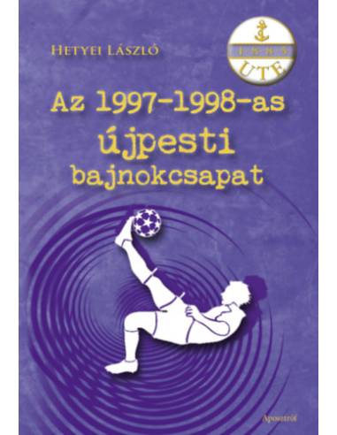 Az 1997-1998-as újpesti bajnokcsapat
