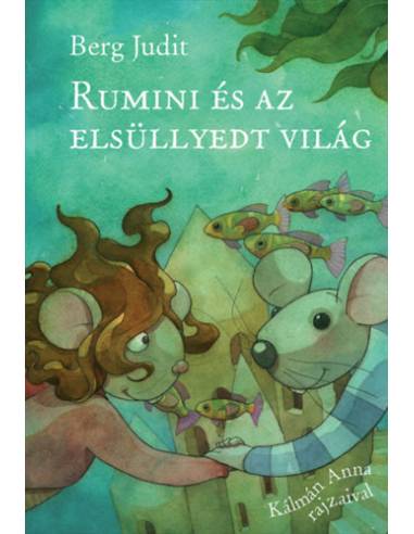 Rumini és az elsüllyedt világ