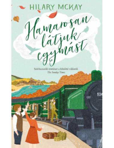 Hamarosan látjuk egymást
