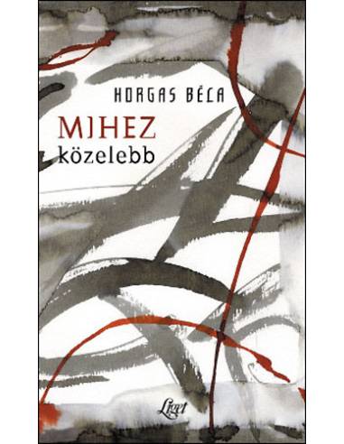 Mihez közelebb