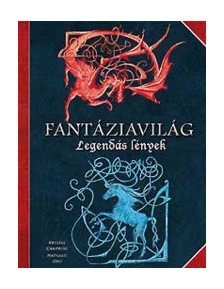 Fantáziavilág - Legendás lények