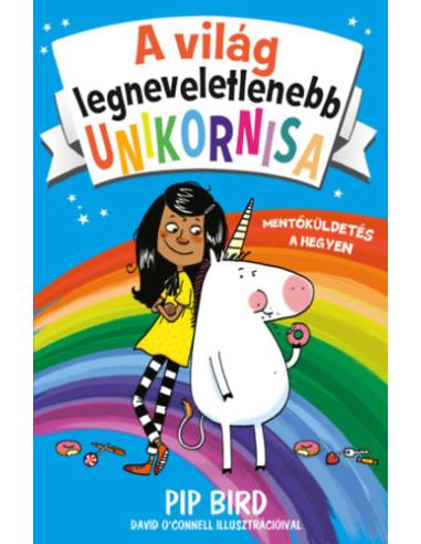 A világ legneveletlenebb unikornisa 1. - Mentőküldetés a hegyen