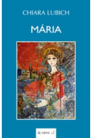 Mária - Chiara Lubich
