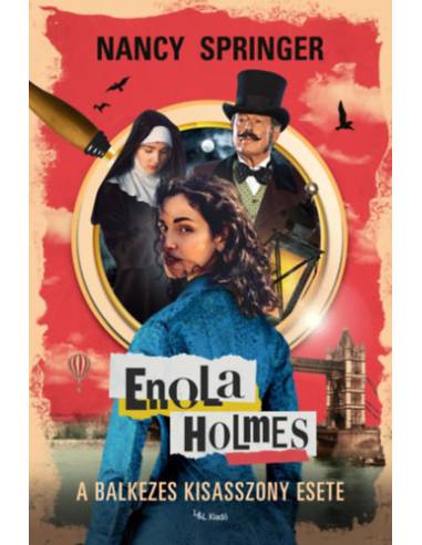 Enola Holmes - A balkezes kisasszony esete