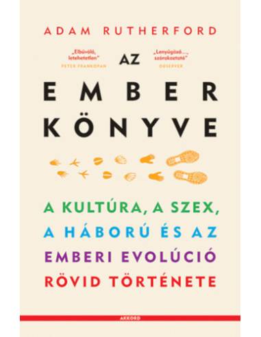 Az ember könyve - A kultúra, a szex, a háború és az emberi evolúció rövid története