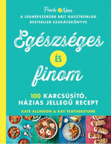 Egészséges és finom - 100 karcsúsító, házias jellegű recept
