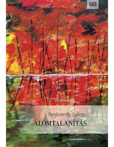 Álomtalanítás - Írások 2013-2015