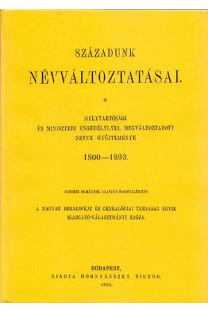 Századunk névváltoztatásai - Szentiványi Zoltán