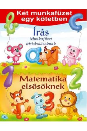 Matematika elsősöknek - Írás - Két munkafüzet egy kötetben