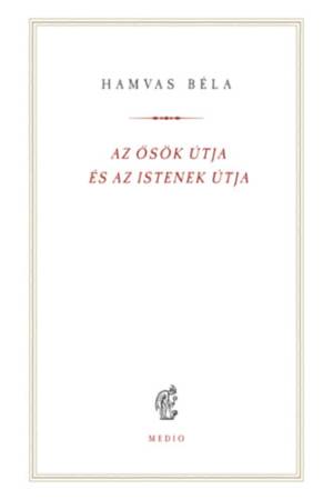 Az ősök útja és az istenek útja