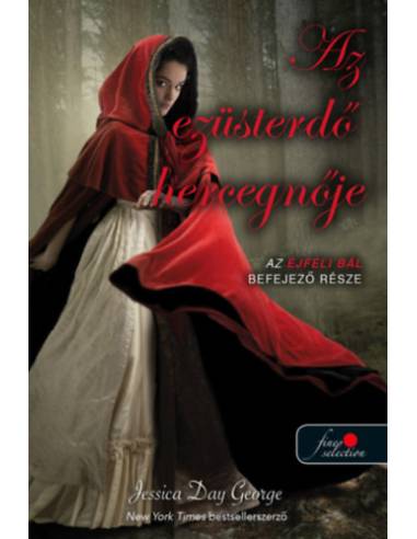 Az ezüsterdő hercegnője - Éjféli bál 3.