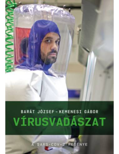 Vírusvadászat - A SARS-CoV-2 regénye