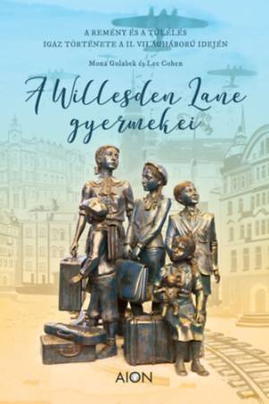 A Willesden Lane Gyermekei - Mona Golabek, Lee Cohen
