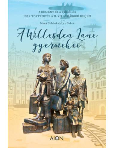 A Willesden Lane Gyermekei - Mona Golabek, Lee Cohen