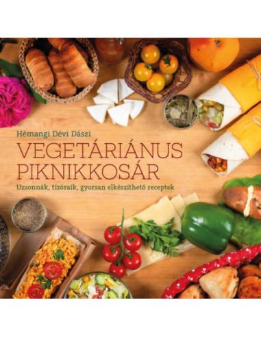 Vegetáriánus piknikkosár - Uzsonnák, tízóraik, gyorsan elkészíthető receptek