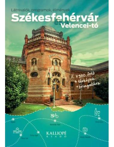 Székesfehérvár és a Velencei-tó