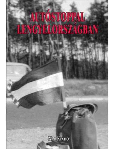 Autóstoppal Lengyelországban