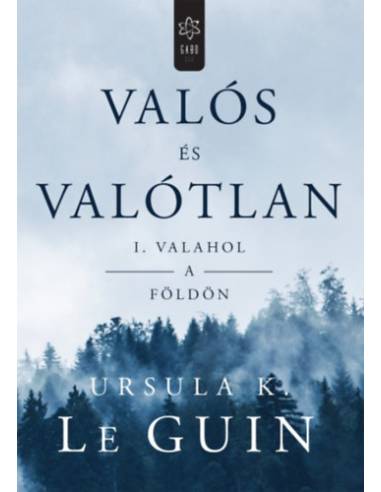 Valós és valótlan I. – Valahol a Földön