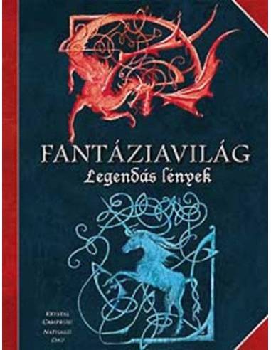 Fantáziavilág - Legendás lények