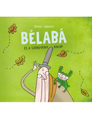 Bélabá és a szökevény kalap