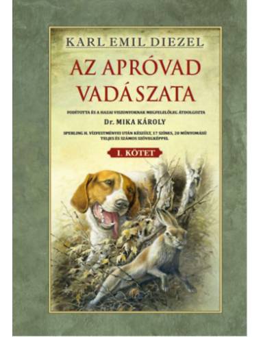 Az apróvad vadászata I. kötet