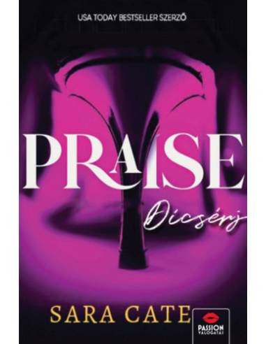 Praise - Dícsérj