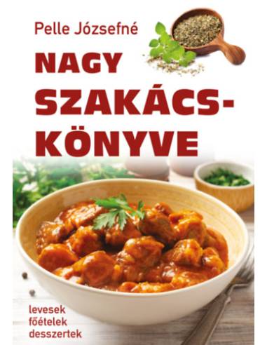 Pelle Józsefné Nagy szakácskönyve