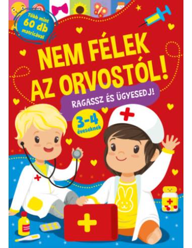 Nem félek az orvostól! - Ragassz és ügyesedj!