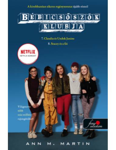 Bébicsőszök Klubja 7-8. - Claudia és Undok Janine - Stacey és a fiú