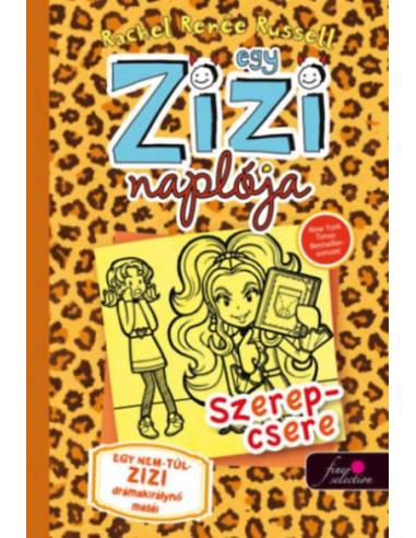 Egy Zizi naplója 9. - Egy nem túl ZIZI drámakirálynő meséi