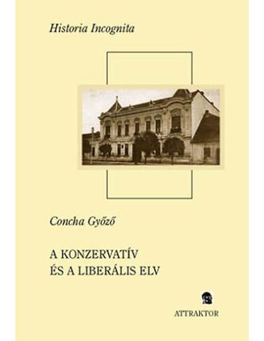 A konzervatív és a liberális elv