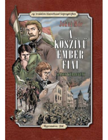 A kőszívű ember fiai - Jókai Mór