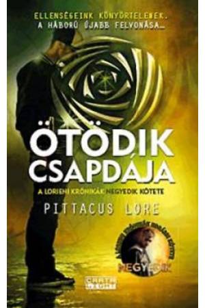 Ötödik csapdája - A Lorieni Krónikák negyedik kötete