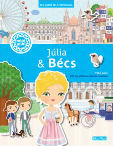 Júlia & Bécs - Egy város tele matricával