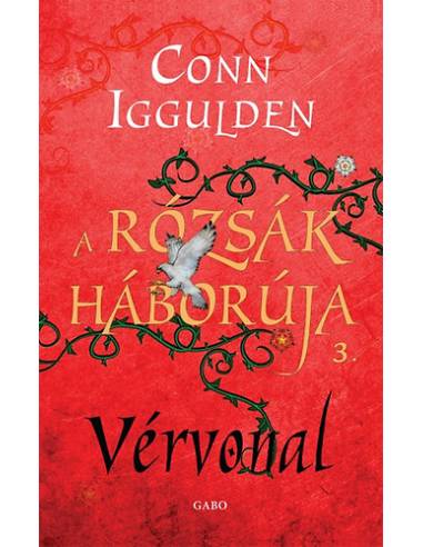 A Rózsák háborúja 3. - Vérvonal