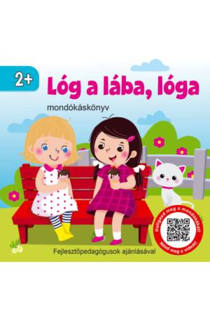 Lóg a lába, lóga - mondókáskönyv