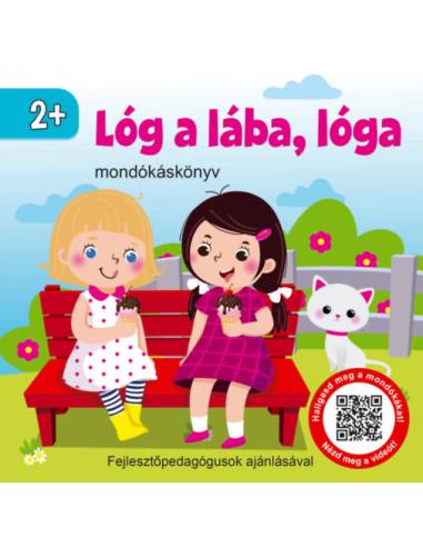 Lóg a lába, lóga - mondókáskönyv
