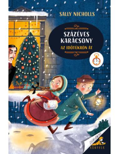 Százéves karácsony - Az időtükrön át